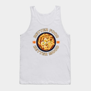 Better food, better mood Tank Top